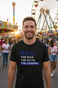 Dad The Man The Myth The Legend